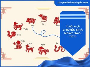 Tuổi Hợi chuyển nhà ngày nào tốt?