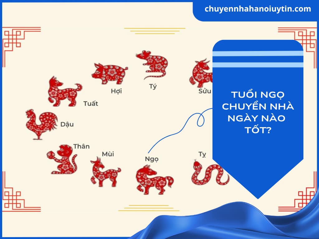 Người tuổi Ngọ chuyển nhà ngày nào tốt?